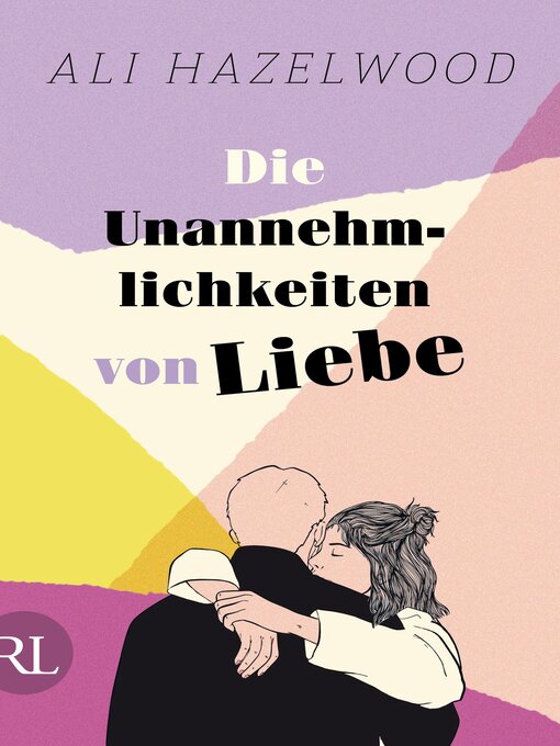 Titeldetails für Die Unannehmlichkeiten von Liebe nach Ali Hazelwood - Verfügbar